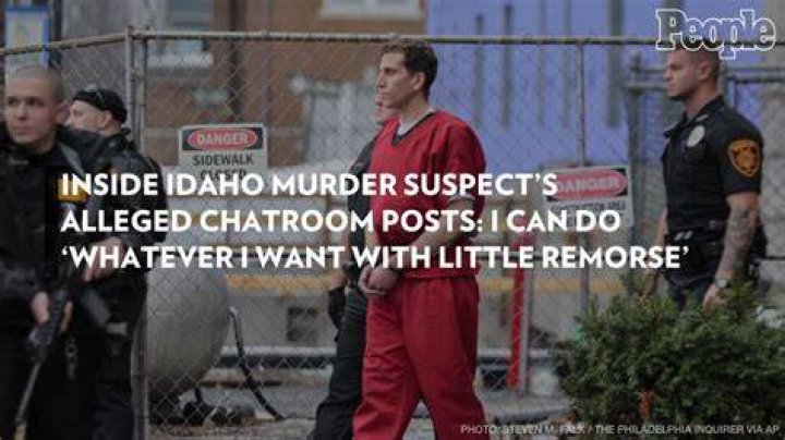 
Inside Idaho Murder Suspect’s Alleged Chat Room Posts: I Can Do ‘Whatever I Want with Little Remorse’ 