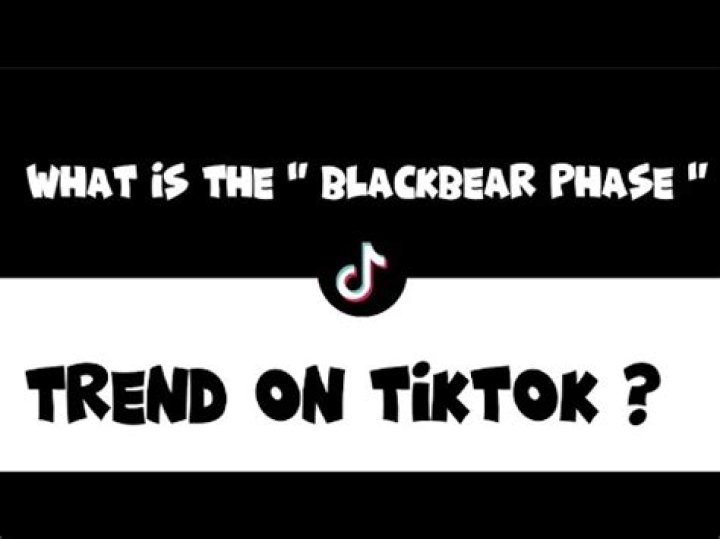 What Is The Meaning Of ‘Blackbear Phase’ On TikTok?