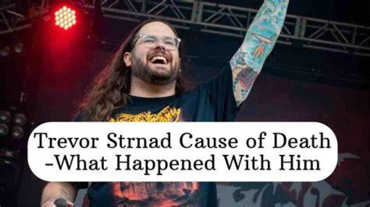 What Was Trevor Strnad Net Worth At The Time Of His Death? How Much Has Be Collected Through The Black Dahlia Murder Band?